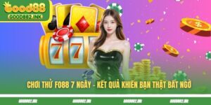 FO88 Có Tốt Không? Đánh Giá Toàn Diện Nhà Cái Uy Tín Số 1